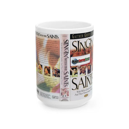 SINGIN WITH THE SAINTS (VHS COVER) - White Coffee Mug 15oz - Go Mug Yourself