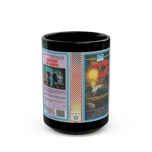 SISTERS OF DEATH (VHS COVER) - Black Coffee Mug 15oz - Go Mug Yourself