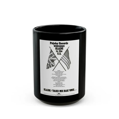 Slade 1972 (Music Poster) Black Coffee Mug 15oz - Go Mug Yourself