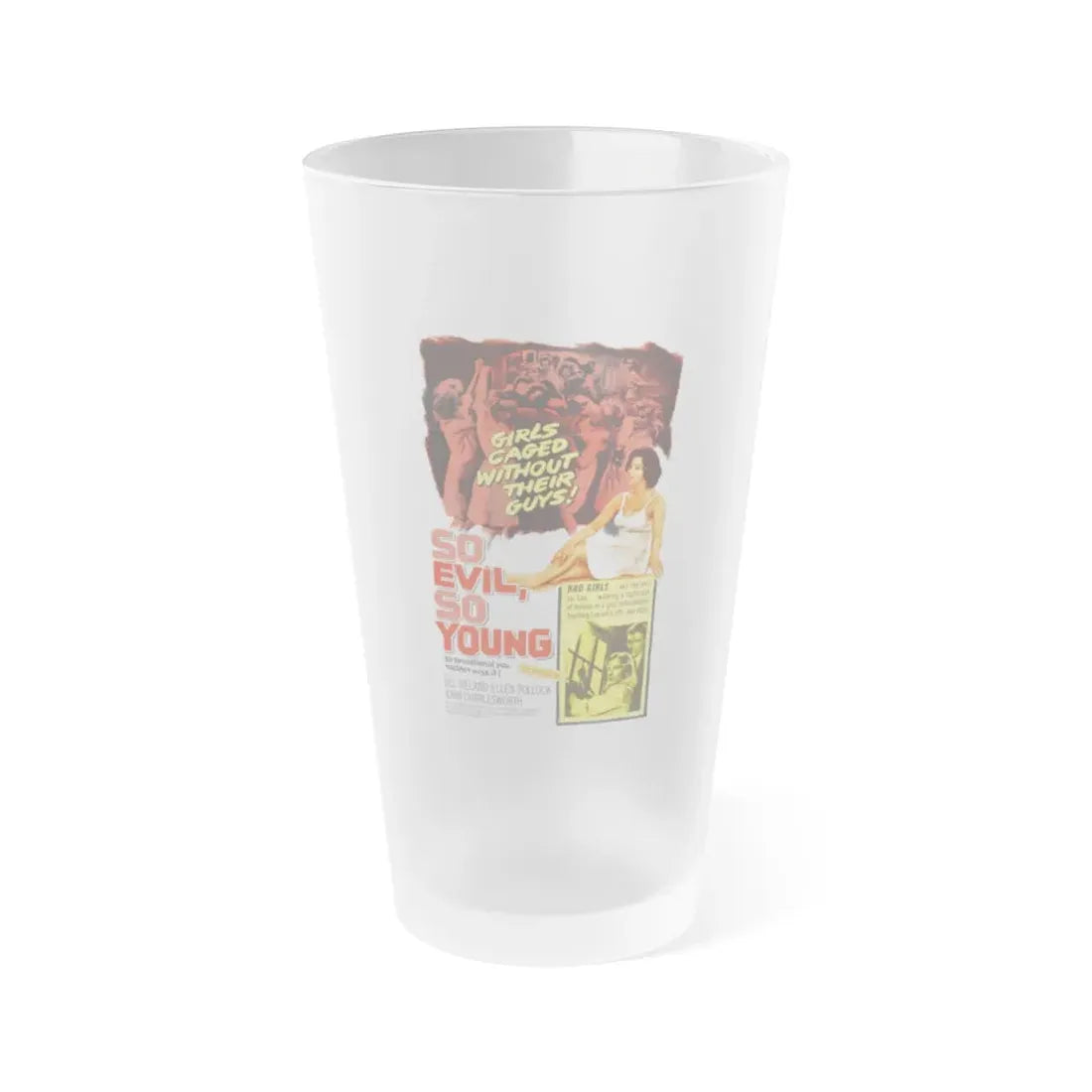 SO EVIL, SO YOUNG 1961 Movie Poster - Frosted Pint Glass 16oz 16oz Frosted - Go Mug Yourself