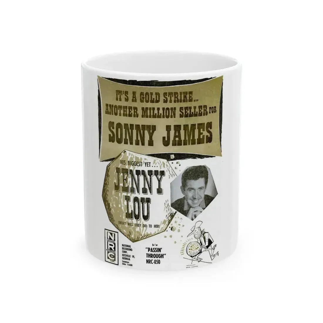 Sonny James 1960 (Music Poster) White Coffee Mug 11oz - Go Mug Yourself