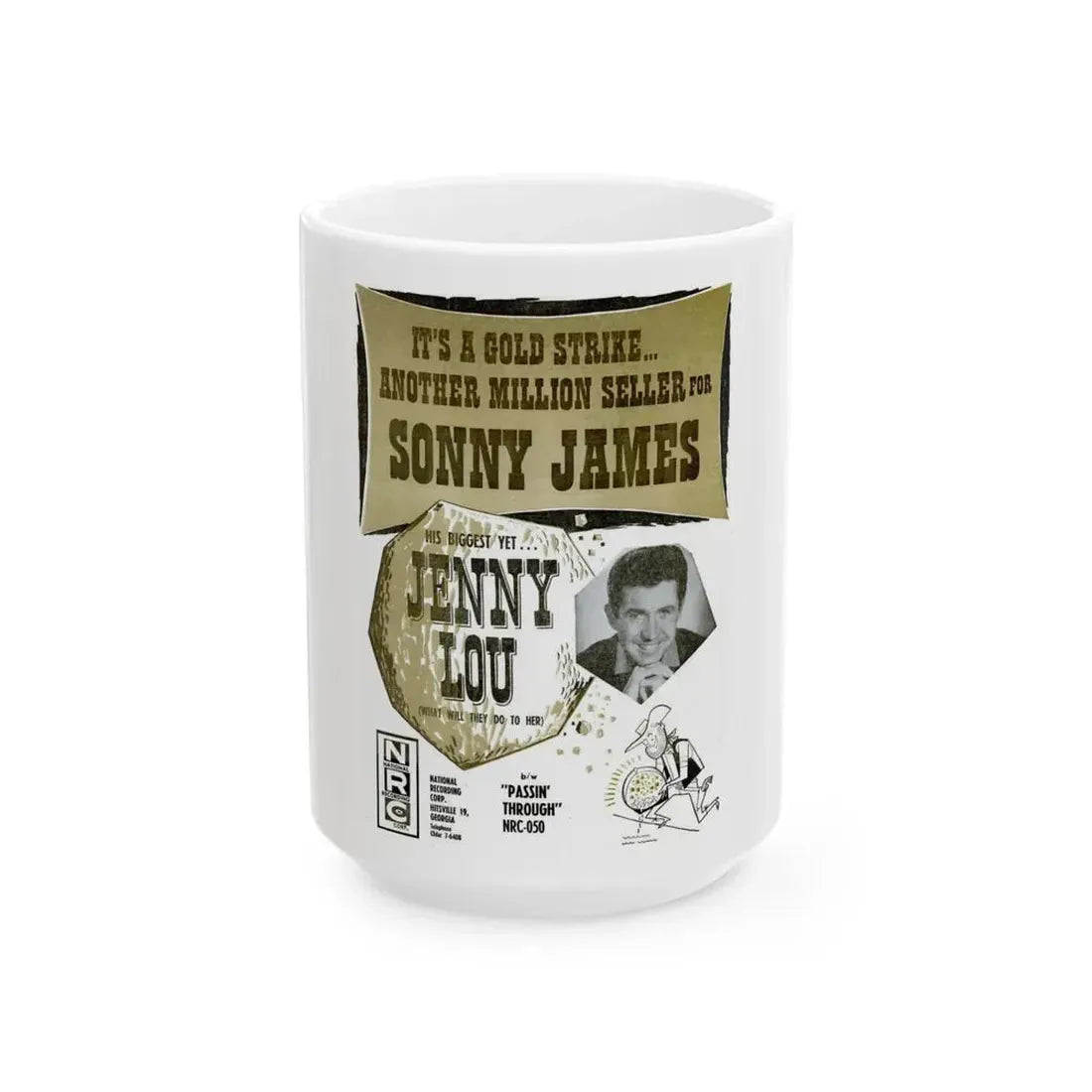 Sonny James 1960 (Music Poster) White Coffee Mug 15oz - Go Mug Yourself