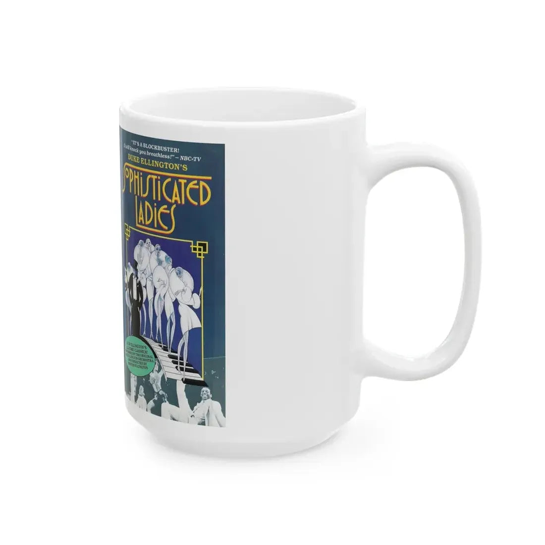 SOPHISTICATED LADIES (VHS COVER) - White Coffee Mug - Go Mug Yourself