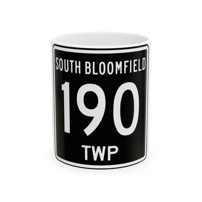 South Bloomfield Township Route 190 Morrow County Ohio (Ohio) (Road Sign) White Coffee Mug 11oz - Go Mug Yourself