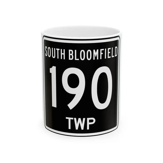 South Bloomfield Township Route 190 Morrow County Ohio (Ohio) (Road Sign) White Coffee Mug 11oz - Go Mug Yourself