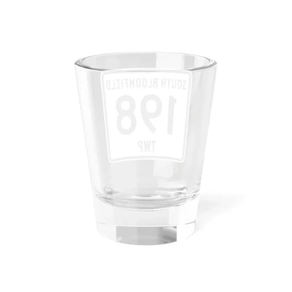 South Bloomfield Township Route 198 Morrow County Ohio (Ohio) (Road Sign) Shot Glass 1.5oz - Go Mug Yourself