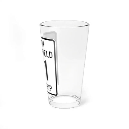 South Bloomfield Township Route 21 Morrow County Ohio (Ohio) (Road Sign) Pint Glass 16oz - Go Mug Yourself