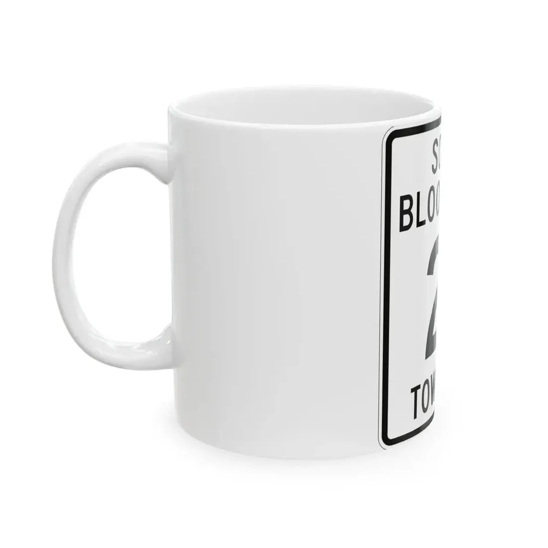 South Bloomfield Township Route 21 Morrow County Ohio (Ohio) (Road Sign) White Coffee Mug - Go Mug Yourself