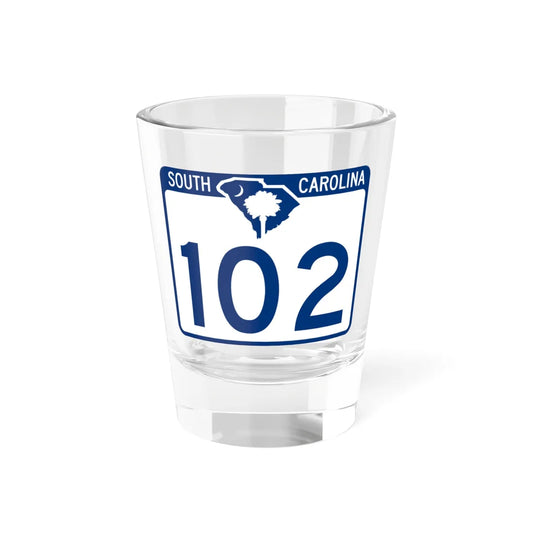 South Carolina 102 (South Carolina) (Road Sign) Shot Glass 1.5oz 1.5oz - Go Mug Yourself