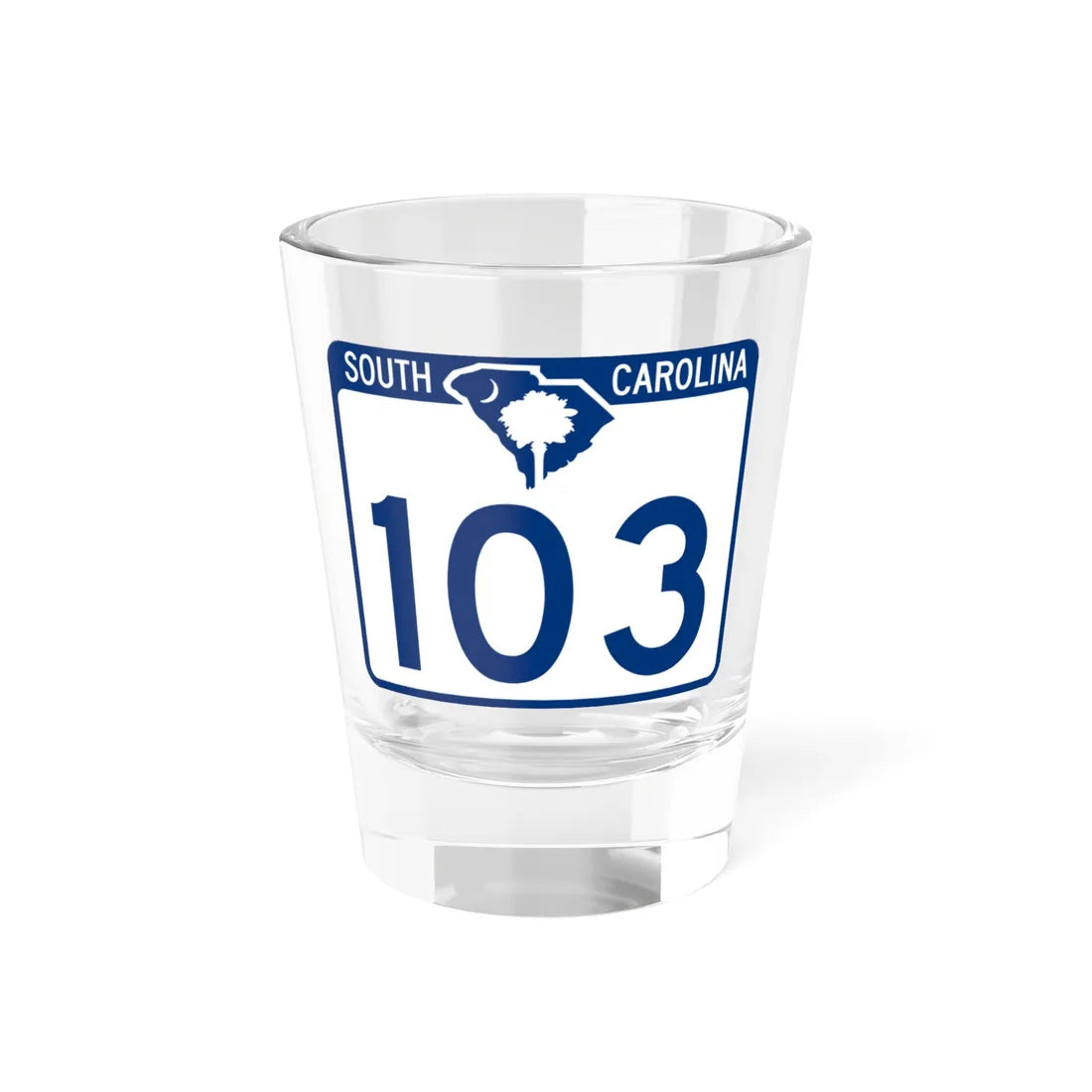 South Carolina 103 (South Carolina) (Road Sign) Shot Glass 1.5oz 1.5oz - Go Mug Yourself