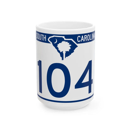 South Carolina 104 (South Carolina) (Road Sign) White Coffee Mug 15oz - Go Mug Yourself