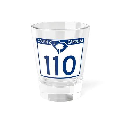 South Carolina 110 (South Carolina) (Road Sign) Shot Glass 1.5oz 1.5oz - Go Mug Yourself