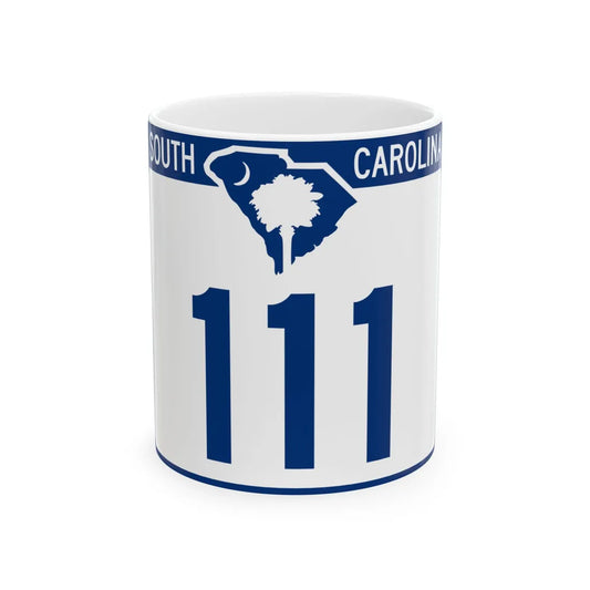 South Carolina 111 (South Carolina) (Road Sign) White Coffee Mug 11oz - Go Mug Yourself