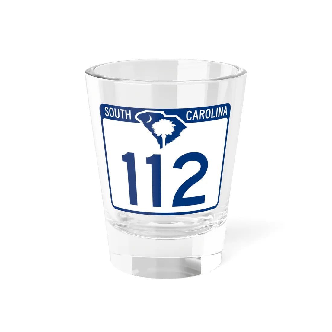 South Carolina 112 (South Carolina) (Road Sign) Shot Glass 1.5oz 1.5oz - Go Mug Yourself