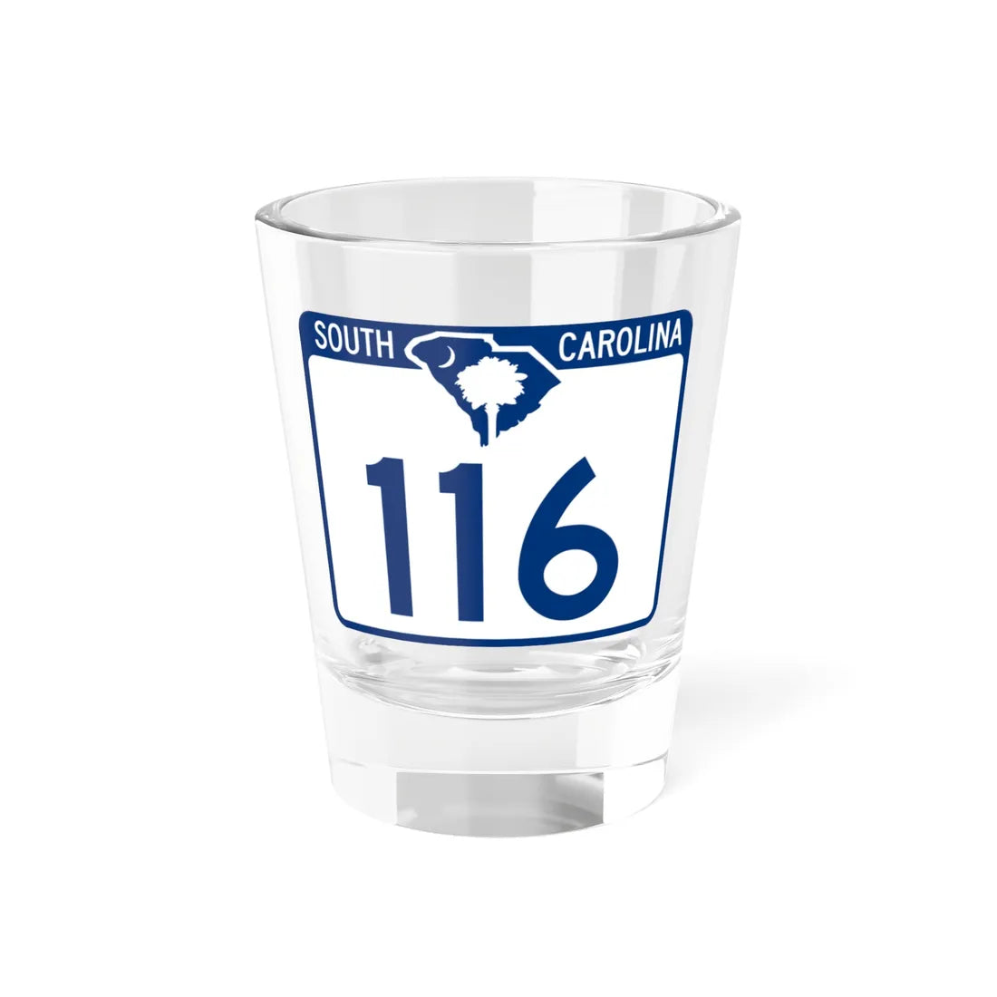South Carolina 116 (South Carolina) (Road Sign) Shot Glass 1.5oz 1.5oz - Go Mug Yourself