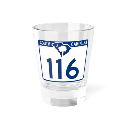 South Carolina 116 (South Carolina) (Road Sign) Shot Glass 1.5oz 1.5oz - Go Mug Yourself