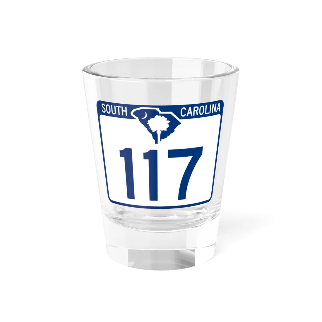 South Carolina 117 (South Carolina) (Road Sign) Shot Glass 1.5oz 1.5oz - Go Mug Yourself