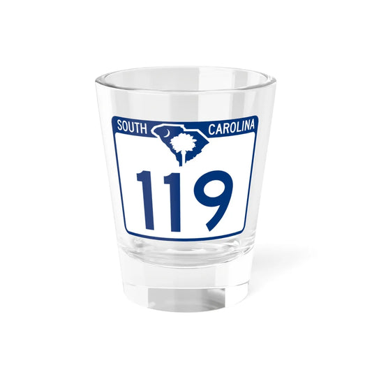 South Carolina 119 (South Carolina) (Road Sign) Shot Glass 1.5oz 1.5oz - Go Mug Yourself