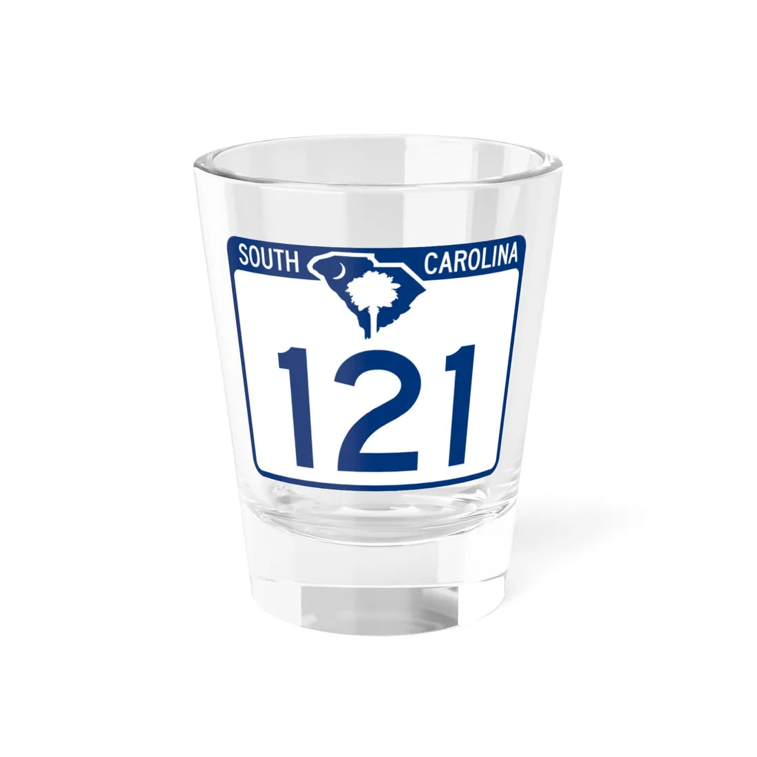 South Carolina 121 (South Carolina) (Road Sign) Shot Glass 1.5oz 1.5oz - Go Mug Yourself