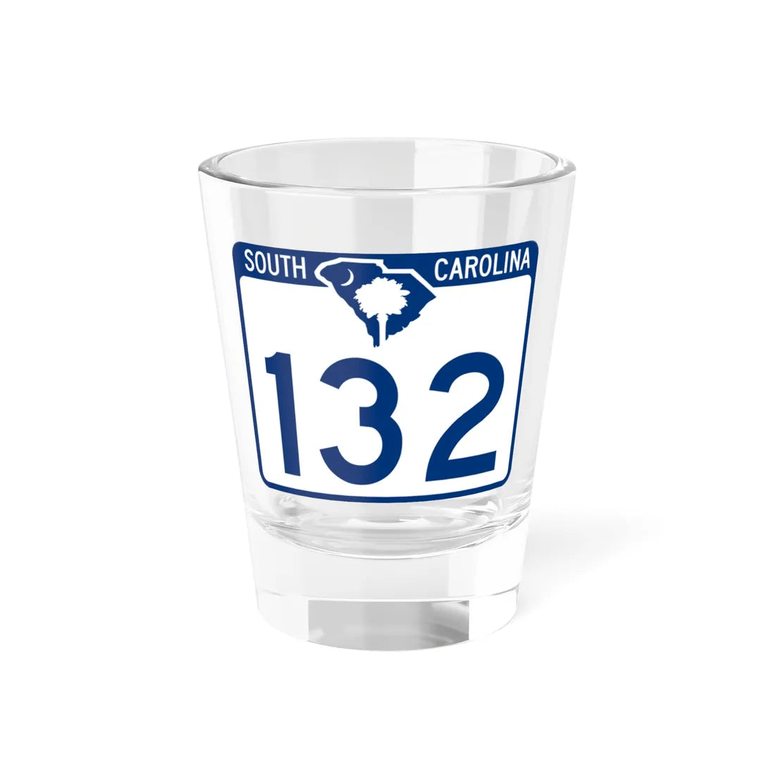 South Carolina 132 (South Carolina) (Road Sign) Shot Glass 1.5oz 1.5oz - Go Mug Yourself