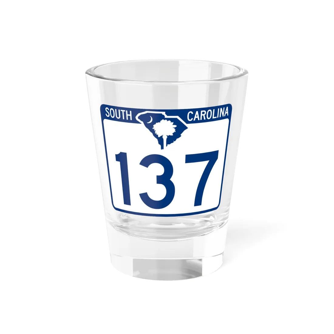 South Carolina 137 (South Carolina) (Road Sign) Shot Glass 1.5oz 1.5oz - Go Mug Yourself