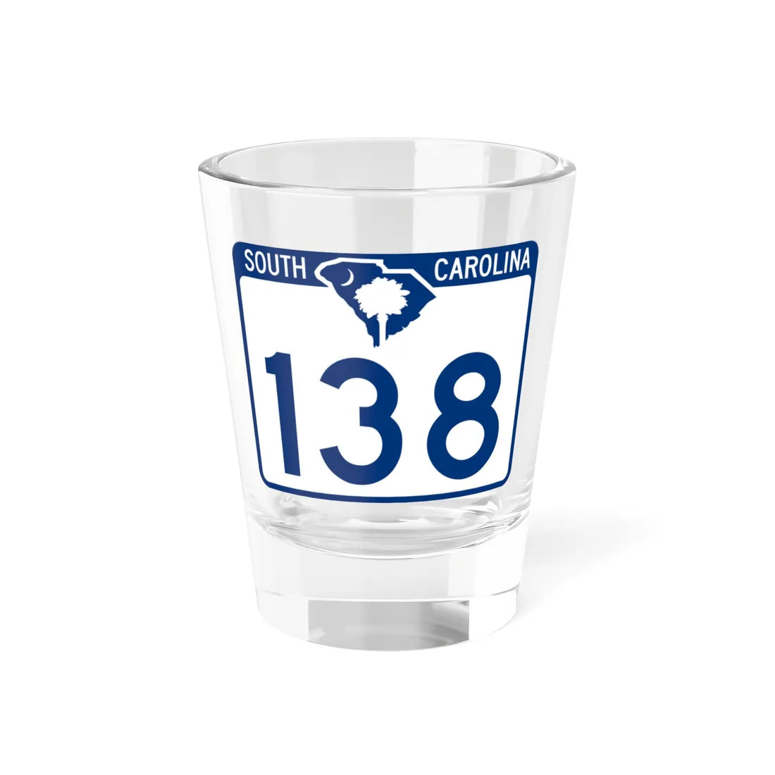 South Carolina 138 (South Carolina) (Road Sign) Shot Glass 1.5oz 1.5oz - Go Mug Yourself