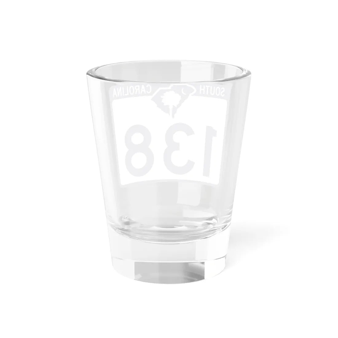 South Carolina 138 (South Carolina) (Road Sign) Shot Glass 1.5oz - Go Mug Yourself