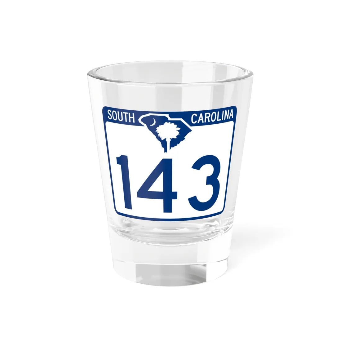 South Carolina 143 (South Carolina) (Road Sign) Shot Glass 1.5oz 1.5oz - Go Mug Yourself