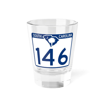 South Carolina 146 (South Carolina) (Road Sign) Shot Glass 1.5oz 1.5oz - Go Mug Yourself