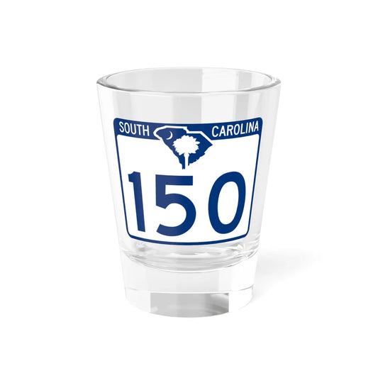 South Carolina 150 (South Carolina) (Road Sign) Shot Glass 1.5oz 1.5oz - Go Mug Yourself