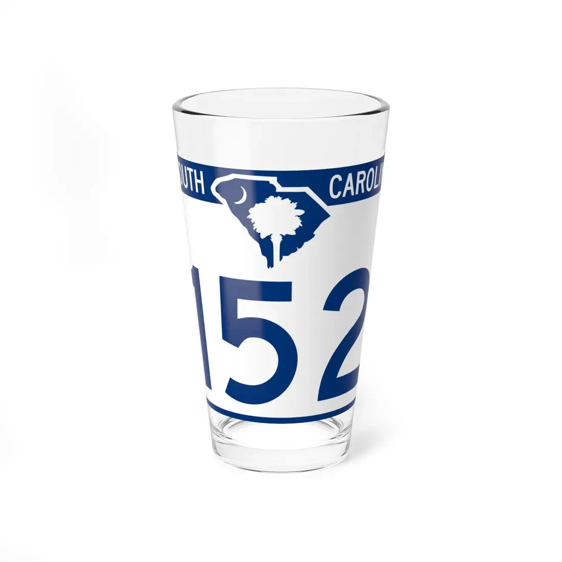 South Carolina 152 (South Carolina) (Road Sign) Pint Glass 16oz 16oz - Go Mug Yourself