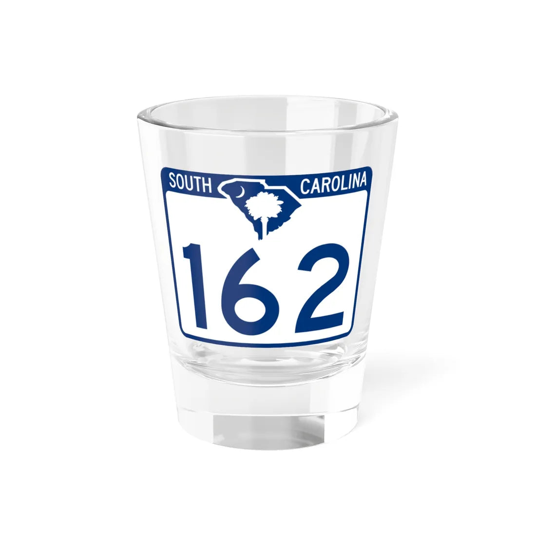 South Carolina 162 (South Carolina) (Road Sign) Shot Glass 1.5oz 1.5oz - Go Mug Yourself