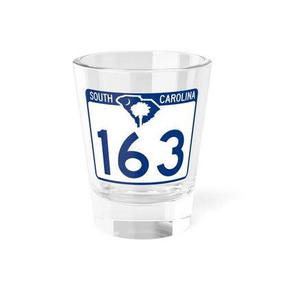South Carolina 163 (South Carolina) (Road Sign) Shot Glass 1.5oz 1.5oz - Go Mug Yourself