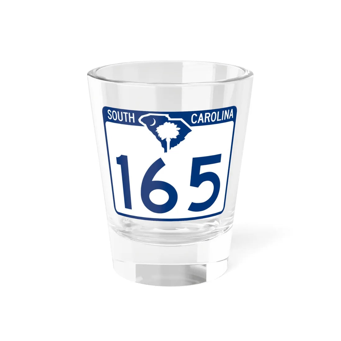 South Carolina 165 (South Carolina) (Road Sign) Shot Glass 1.5oz 1.5oz - Go Mug Yourself