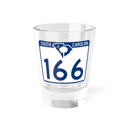 South Carolina 166 (South Carolina) (Road Sign) Shot Glass 1.5oz 1.5oz - Go Mug Yourself