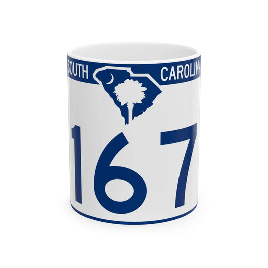South Carolina 167 (South Carolina) (Road Sign) White Coffee Mug 11oz - Go Mug Yourself