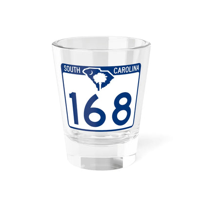 South Carolina 168 (South Carolina) (Road Sign) Shot Glass 1.5oz 1.5oz - Go Mug Yourself
