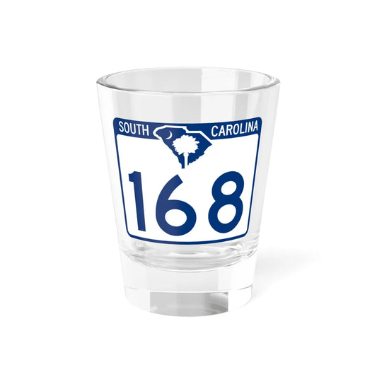 South Carolina 168 (South Carolina) (Road Sign) Shot Glass 1.5oz 1.5oz - Go Mug Yourself