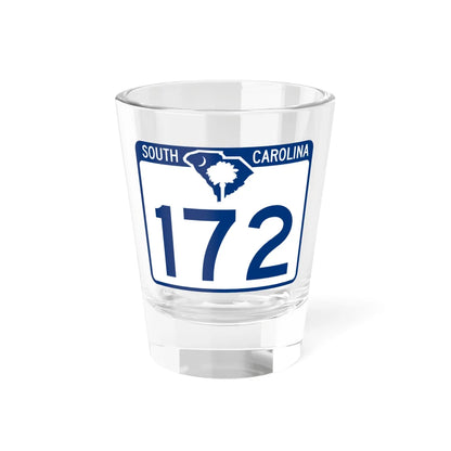 South Carolina 172 (South Carolina) (Road Sign) Shot Glass 1.5oz 1.5oz - Go Mug Yourself