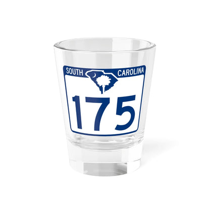 South Carolina 175 (South Carolina) (Road Sign) Shot Glass 1.5oz 1.5oz - Go Mug Yourself