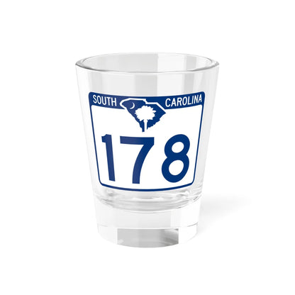 South Carolina 178 (South Carolina) (Road Sign) Shot Glass 1.5oz 1.5oz - Go Mug Yourself