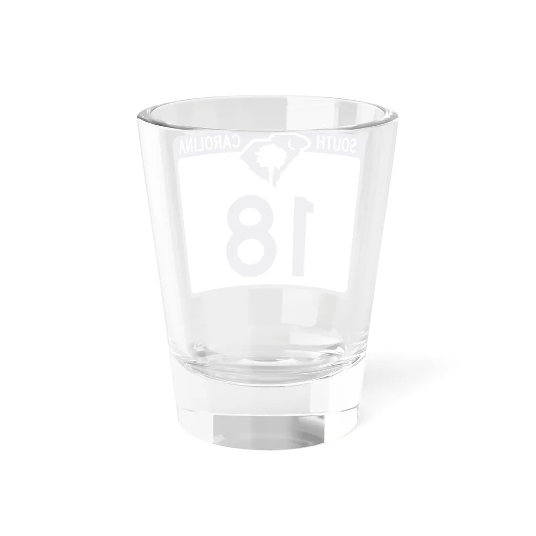 South Carolina 18 (South Carolina) (Road Sign) Shot Glass 1.5oz - Go Mug Yourself