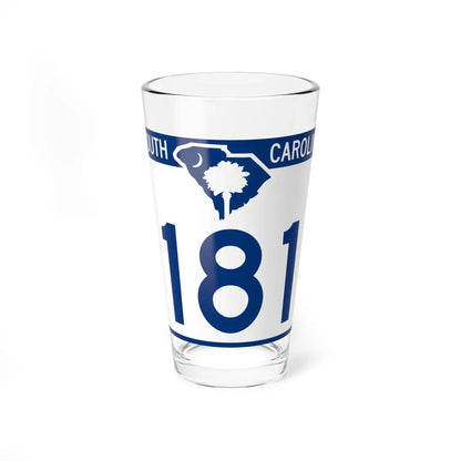 South Carolina 181 (South Carolina) (Road Sign) Pint Glass 16oz 16oz - Go Mug Yourself