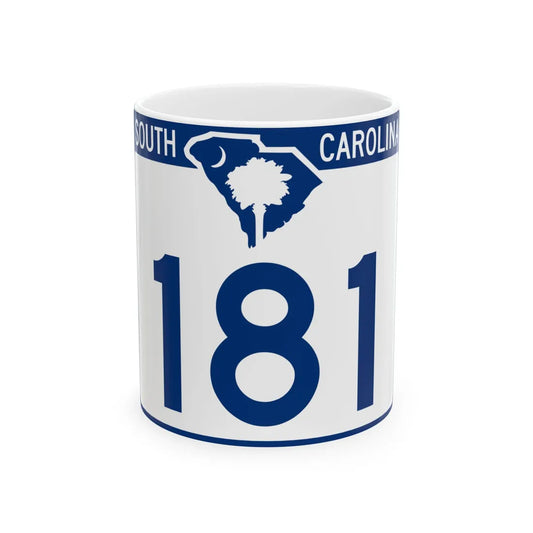 South Carolina 181 (South Carolina) (Road Sign) White Coffee Mug 11oz - Go Mug Yourself