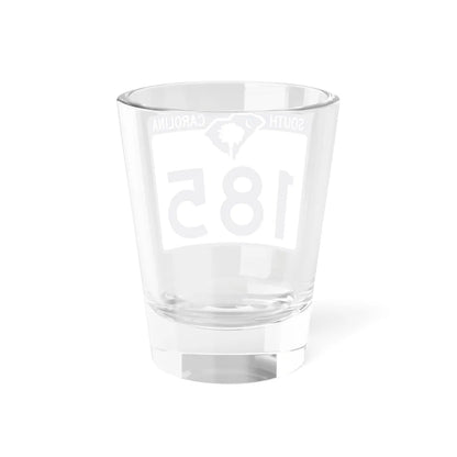 South Carolina 185 (South Carolina) (Road Sign) Shot Glass 1.5oz - Go Mug Yourself