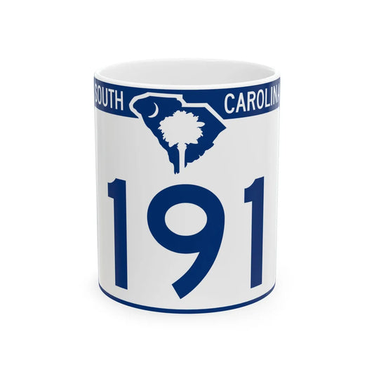 South Carolina 191 (South Carolina) (Road Sign) White Coffee Mug 11oz - Go Mug Yourself