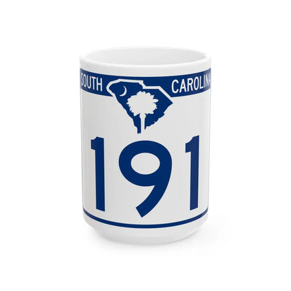 South Carolina 191 (South Carolina) (Road Sign) White Coffee Mug 15oz - Go Mug Yourself
