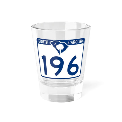 South Carolina 196 (South Carolina) (Road Sign) Shot Glass 1.5oz 1.5oz - Go Mug Yourself