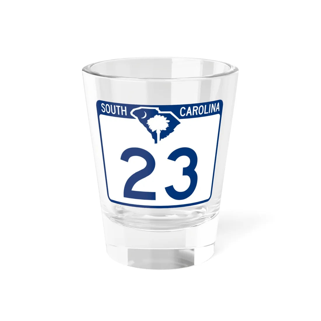 South Carolina 23 (South Carolina) (Road Sign) Shot Glass 1.5oz 1.5oz - Go Mug Yourself