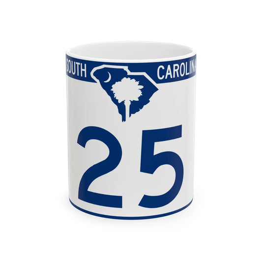 South Carolina 25 (South Carolina) (Road Sign) White Coffee Mug 11oz - Go Mug Yourself